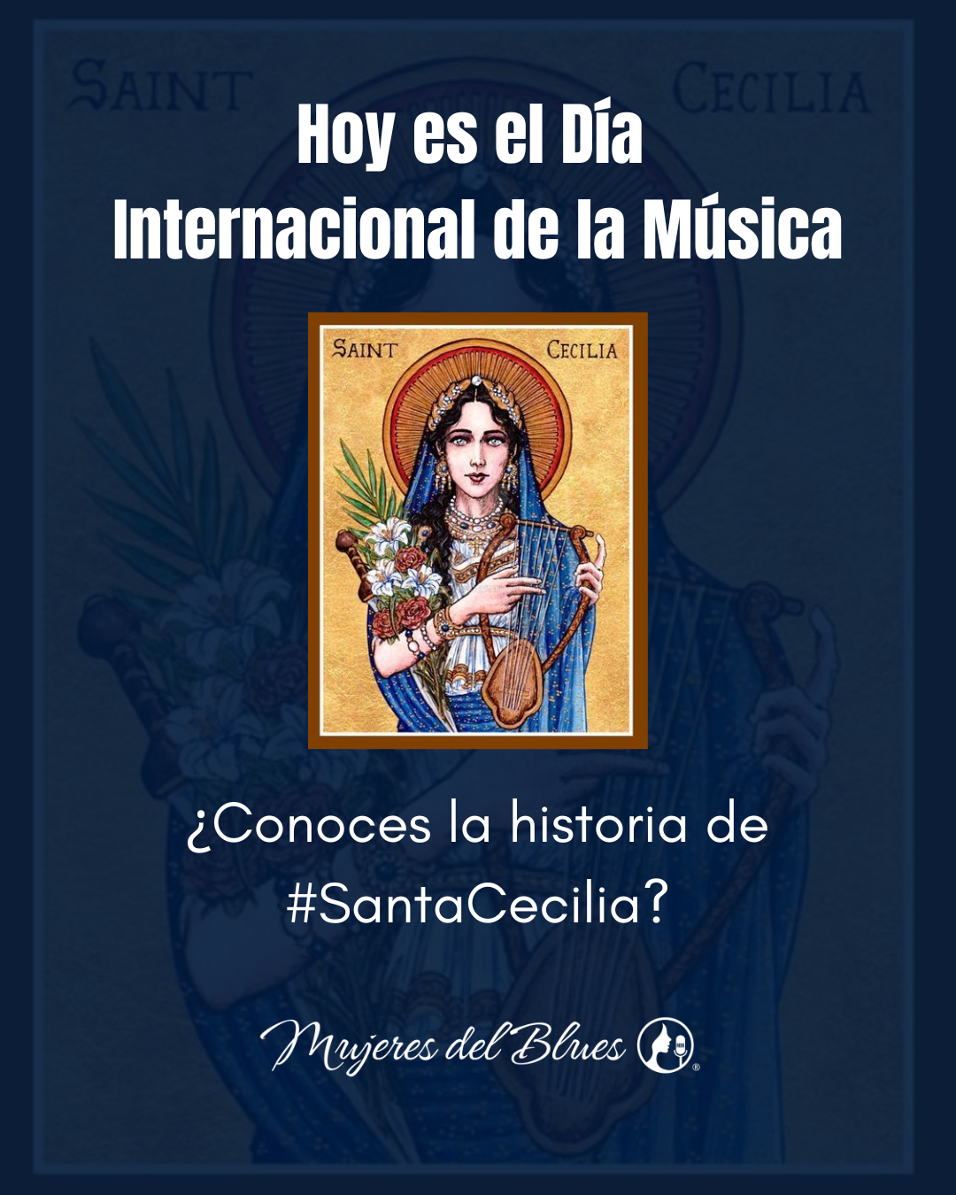 22 de noviembre: Día Internacional de la Música #SantaCecilia