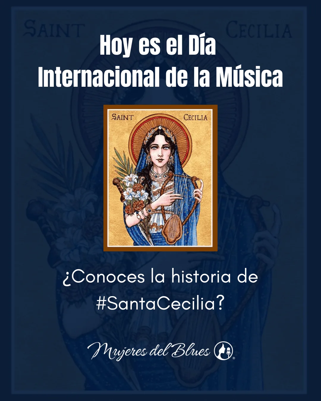 22 de noviembre: Día Internacional de la Música #SantaCecilia