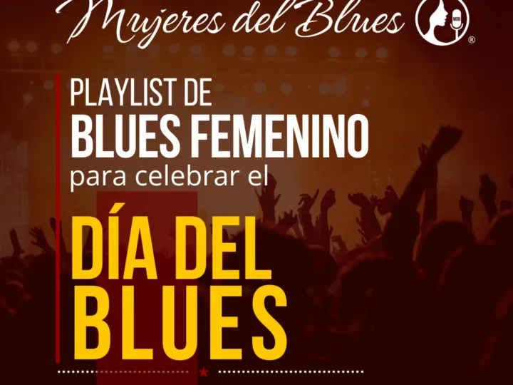 Mujeres del Blues presenta sus playlists de Blues Femenino en las principales plataformas de streaming